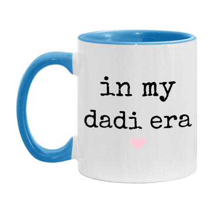 In My Dadi Era Coffee Mug – Cute Gift for Dadi