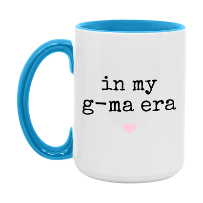 In My G-Ma Era Coffee Mug – Cute Gift for G-Ma