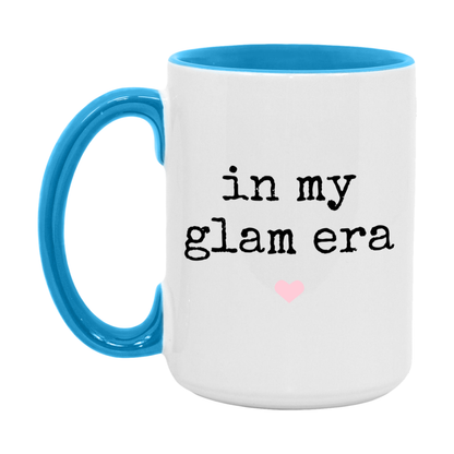 In My Glam Era Coffee Mug – Cute Gift for Glam