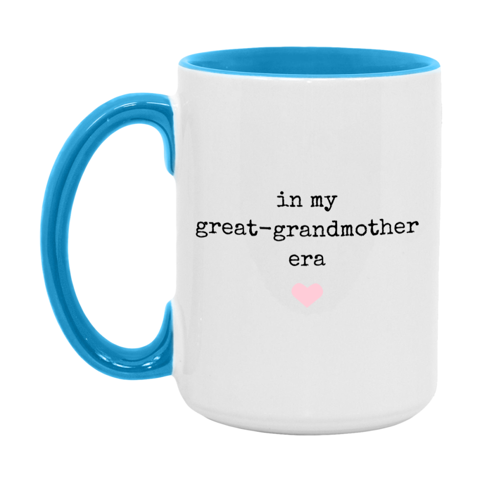 In My Great-Grandmother Era Coffee Mug – Cute Gift for Great-Grandmother