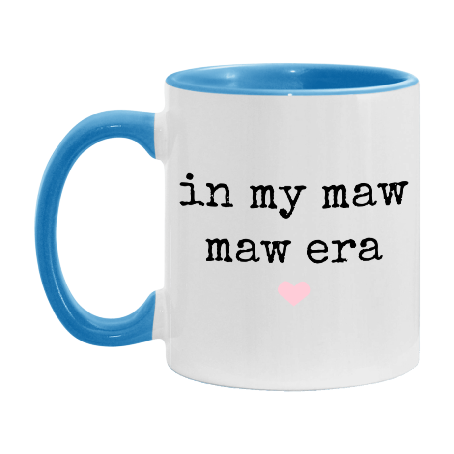 In My Maw Maw Era Coffee Mug – Cute Gift for Maw Maw