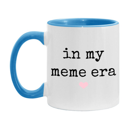 In My Meme Era Coffee Mug – Cute Gift for Meme