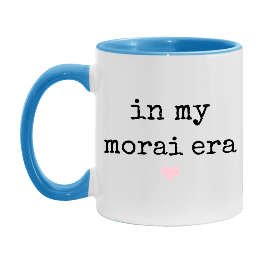 In My Morai Era Coffee Mug – Cute Gift for Morai