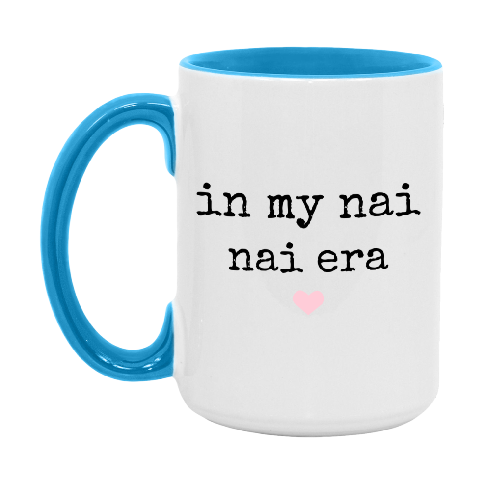 In My Nai Nai Era Coffee Mug – Cute Gift for Nai Nai
