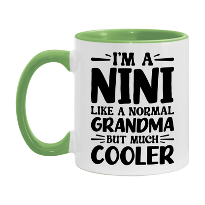 I'm A Nini Like A Normal Grandma But Much Cooler Mug – Funny Nini Gift – Grandma Coffee Mug – Gift For Nini