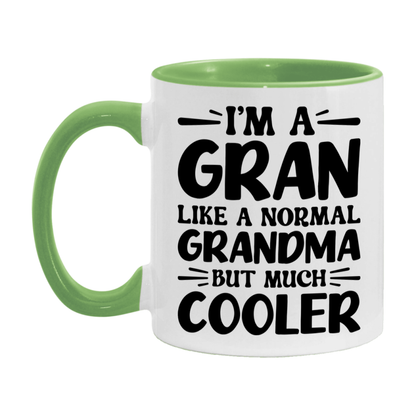 I'm A Gran Like A Normal Grandma But Much Cooler Mug – Funny Gran Gift – Grandma Coffee Mug – Gift For Gran
