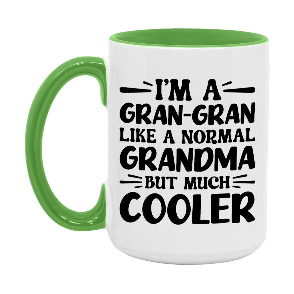 I'm A Gran-Gran Like A Normal Grandma But Much Cooler Mug – Funny Gran-Gran Gift – Grandma Coffee Mug – Gift For Gran-Gran