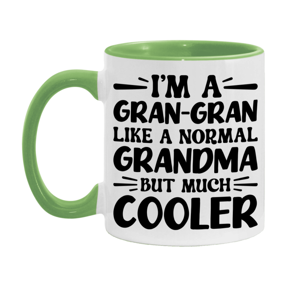 I'm A Gran-Gran Like A Normal Grandma But Much Cooler Mug – Funny Gran-Gran Gift – Grandma Coffee Mug – Gift For Gran-Gran