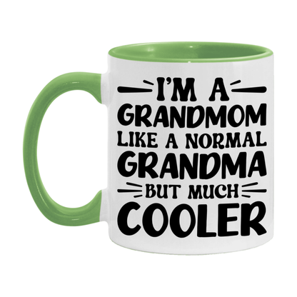 I'm A Grandmom Like A Normal Grandma But Much Cooler Mug – Funny Grandmom Gift – Grandma Coffee Mug – Gift For Grandmom