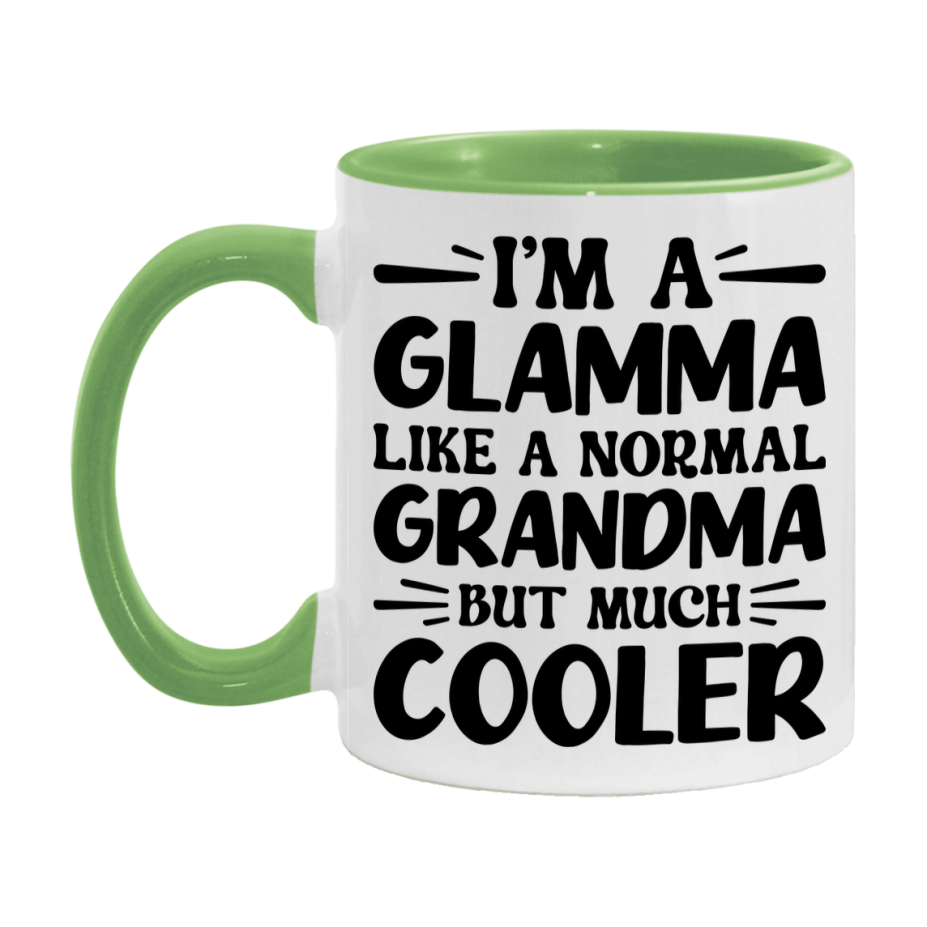 I'm A Glamma Like A Normal Grandma But Much Cooler Mug – Funny Glamma Gift – Grandma Coffee Mug – Gift For Glamma