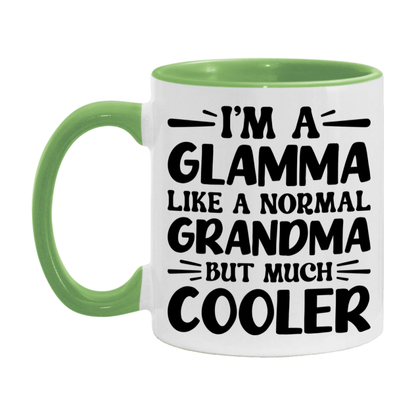 I'm A Glamma Like A Normal Grandma But Much Cooler Mug – Funny Glamma Gift – Grandma Coffee Mug – Gift For Glamma