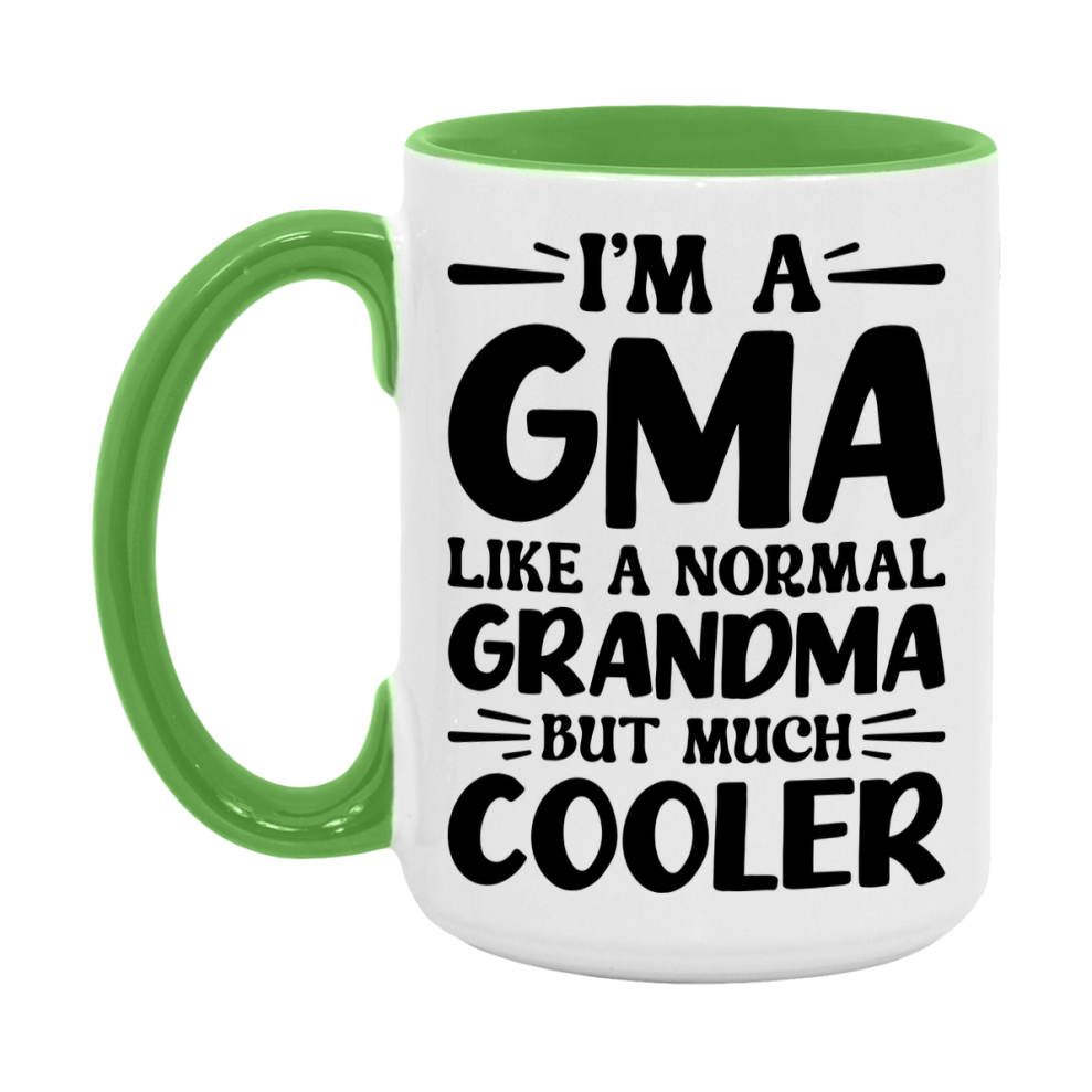 I'm A Gma Like A Normal Grandma But Much Cooler Mug – Funny Gma Gift – Grandma Coffee Mug – Gift For Gma
