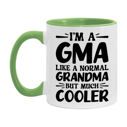 I'm A Gma Like A Normal Grandma But Much Cooler Mug – Funny Gma Gift – Grandma Coffee Mug – Gift For Gma