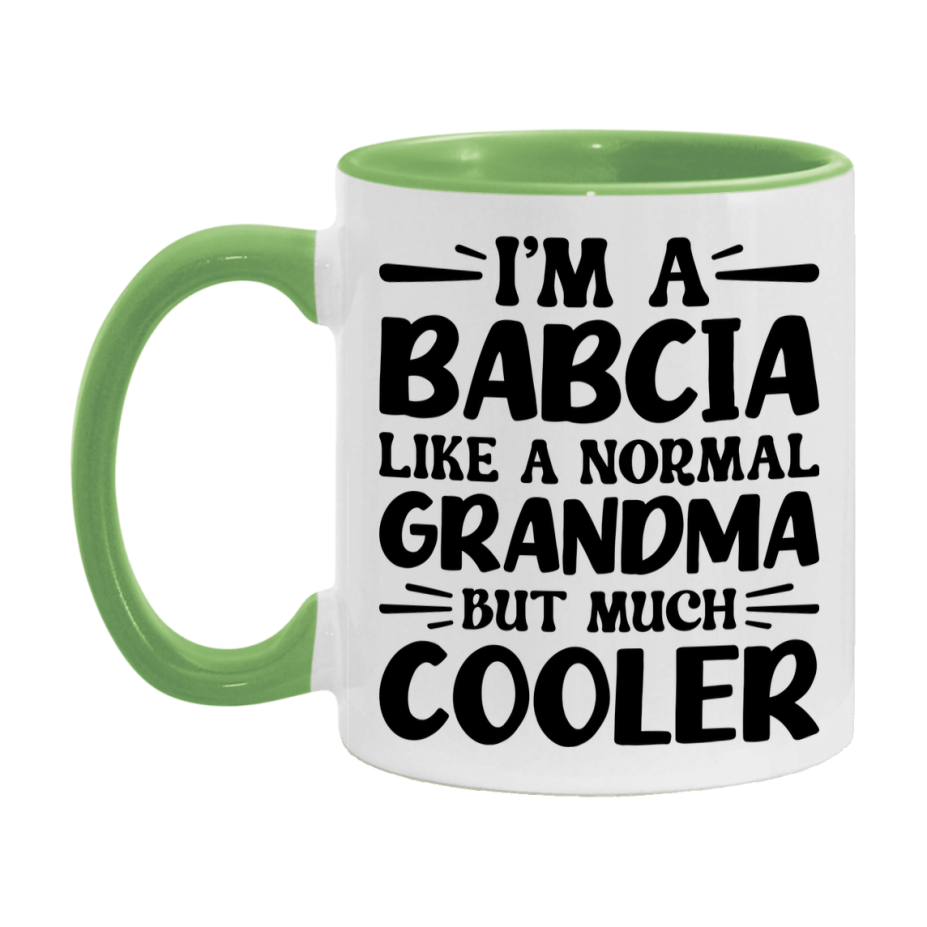I'm A Babcia Like A Normal Grandma But Much Cooler Mug – Funny Babcia Gift – Grandma Coffee Mug – Gift For Babcia