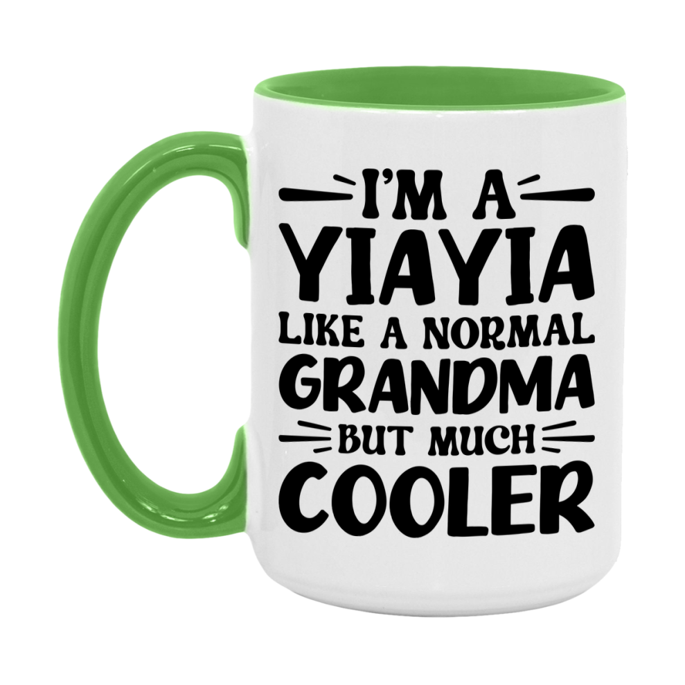 I'm A Yiayia Like A Normal Grandma But Much Cooler Mug – Funny Yiayia Gift – Grandma Coffee Mug – Gift For Yiayia