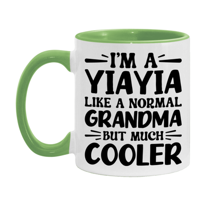 I'm A Yiayia Like A Normal Grandma But Much Cooler Mug – Funny Yiayia Gift – Grandma Coffee Mug – Gift For Yiayia