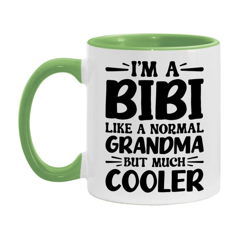 I'm A Bibi Like A Normal Grandma But Much Cooler Mug – Funny Bibi Gift – Grandma Coffee Mug – Gift For Bibi
