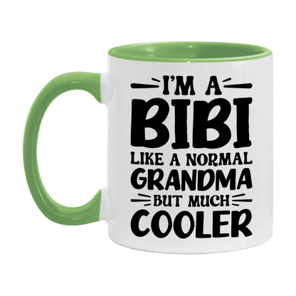 I'm A Bibi Like A Normal Grandma But Much Cooler Mug – Funny Bibi Gift – Grandma Coffee Mug – Gift For Bibi