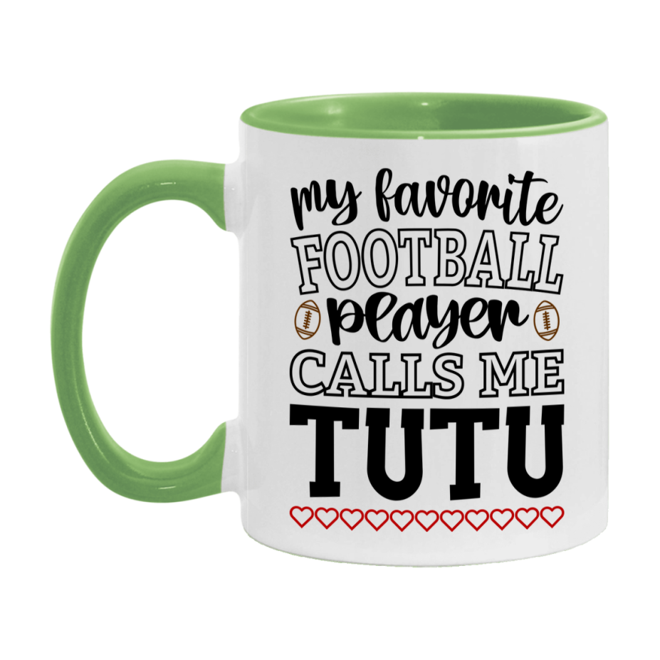 My Favorite Football Player Calls Me Tutu Mug – Funny Football Tutu Gift – Mug For Tutu From Player – Football Season Gift Idea