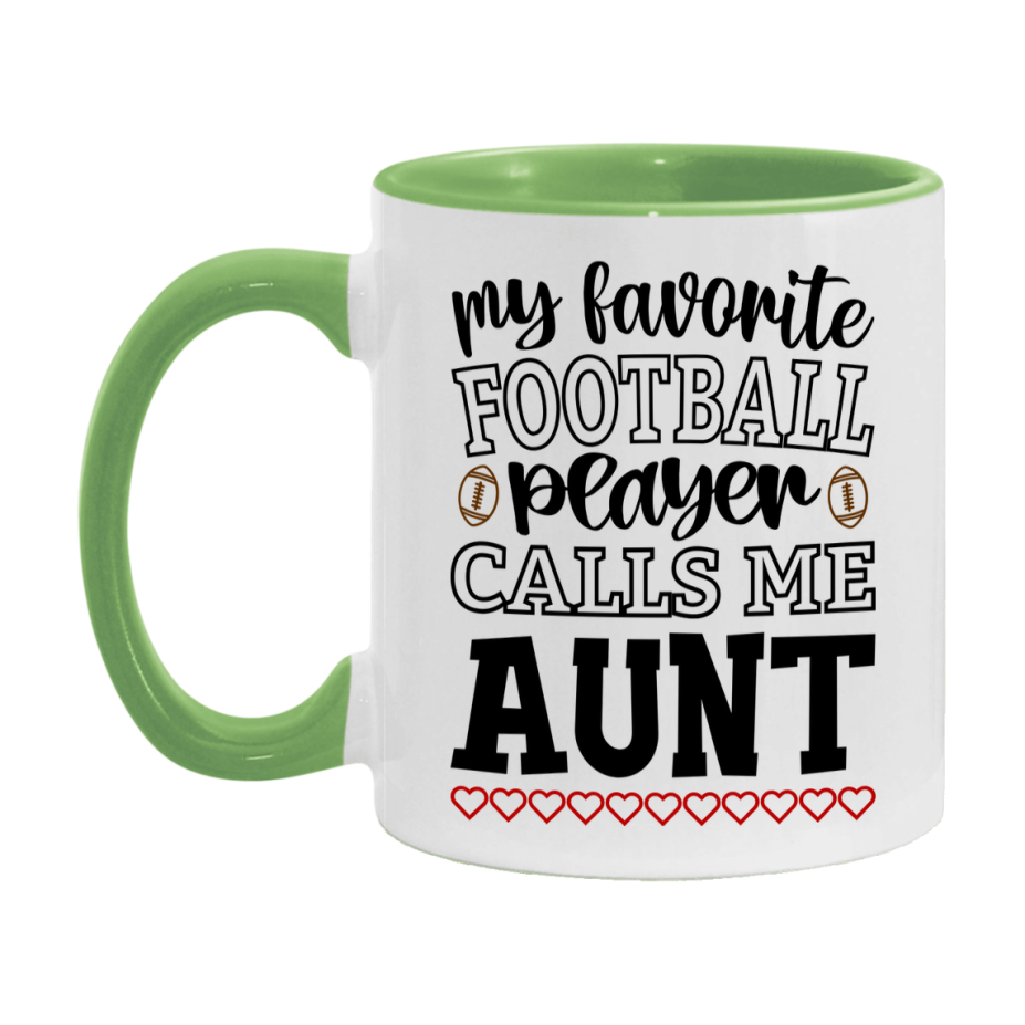 My Favorite Football Player Calls Me Aunt Mug – Funny Football Aunt Gift – Mug For Aunt From Player – Football Season Gift Idea