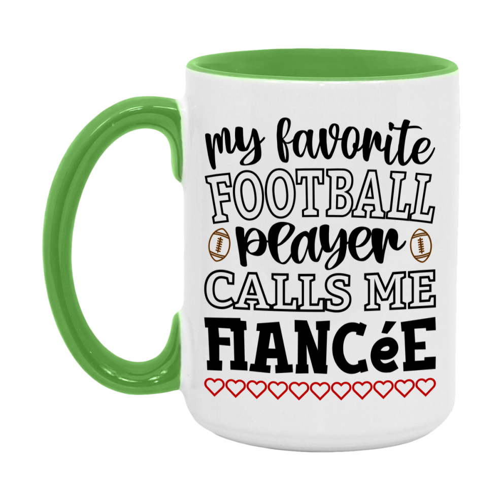 My Favorite Football Player Calls Me Fiancée Mug – Funny Football Fiancée Gift – Mug For Fiancée From Player – Football Season Gift Idea
