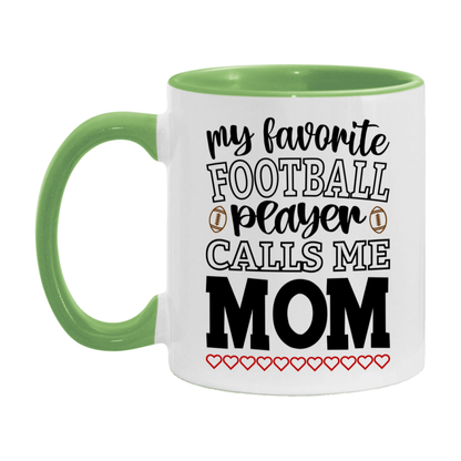 My Favorite Football Player Calls Me Mom Mug – Funny Football Mom Gift – Mug For Mom From Player – Football Season Gift Idea