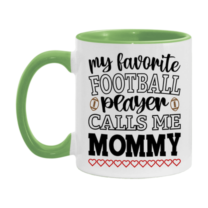 My Favorite Football Player Calls Me Mommy Mug – Funny Football Mommy Gift – Mug For Mommy From Player – Football Season Gift Idea