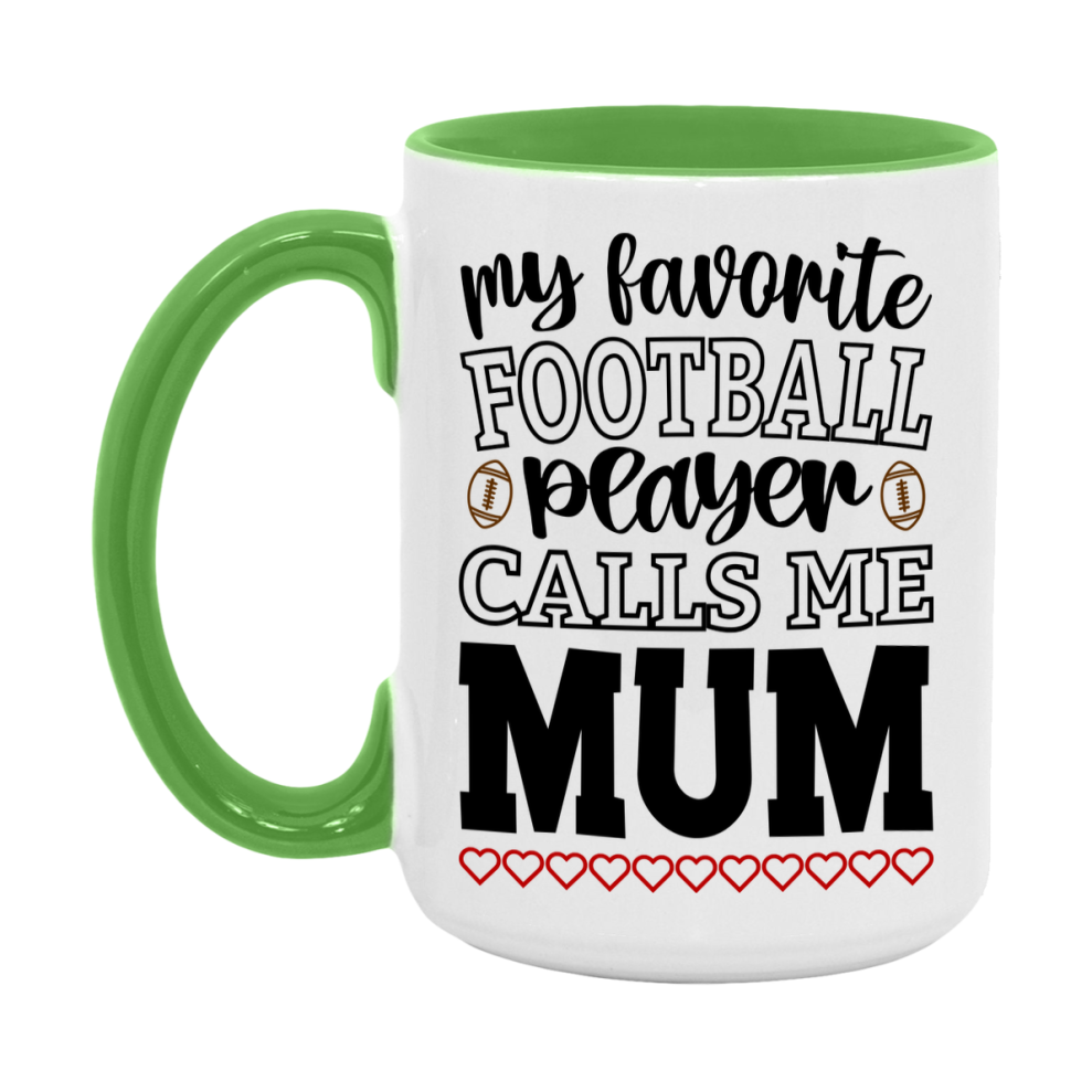 My Favorite Football Player Calls Me Mum Mug – Funny Football Mum Gift – Mug For Mum From Player – Football Season Gift Idea