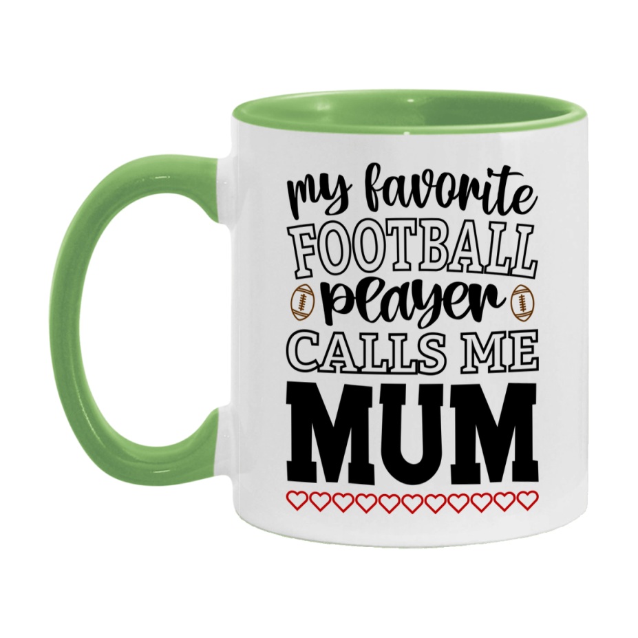 My Favorite Football Player Calls Me Mum Mug – Funny Football Mum Gift – Mug For Mum From Player – Football Season Gift Idea