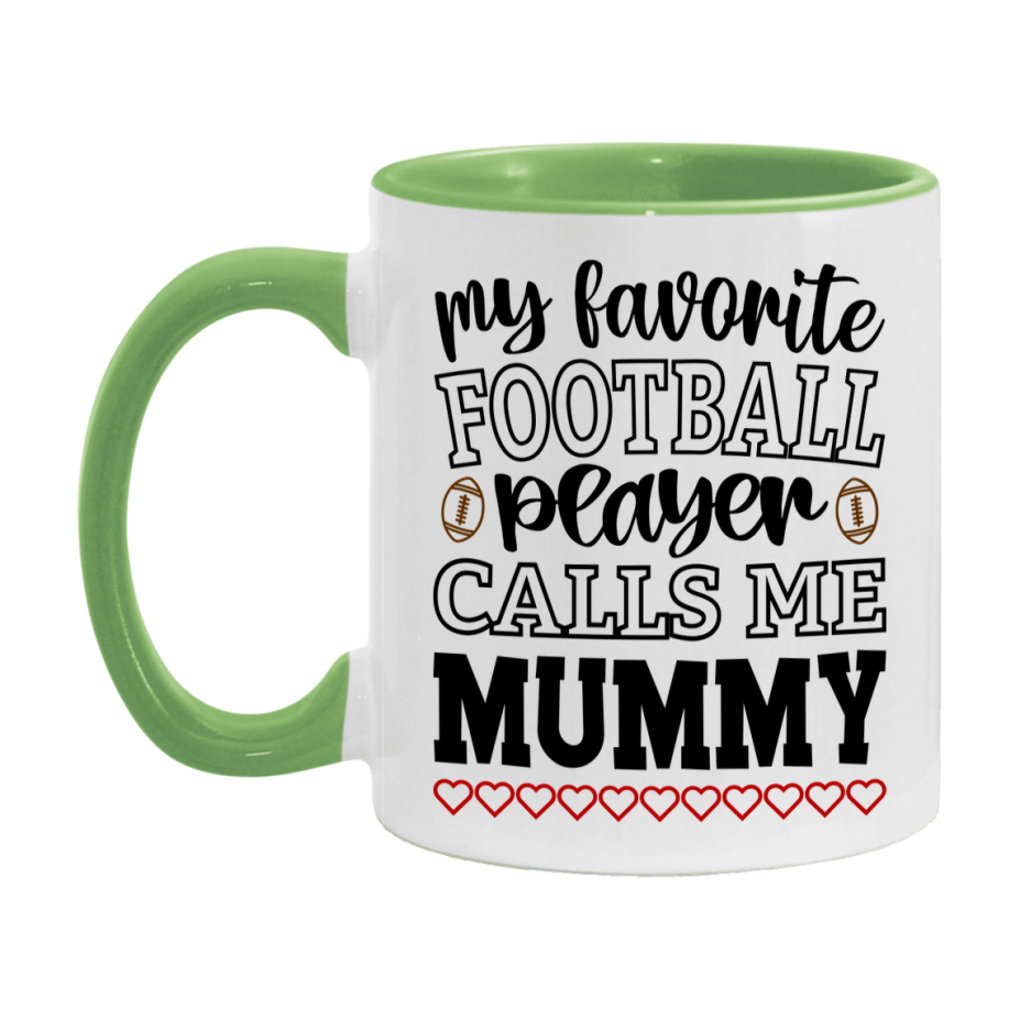 My Favorite Football Player Calls Me Mummy Mug – Funny Football Mummy Gift – Mug For Mummy From Player – Football Season Gift Idea