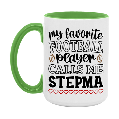 My Favorite Football Player Calls Me Stepma Mug – Funny Football Stepma Gift – Mug For Stepma From Player – Football Season Gift Idea