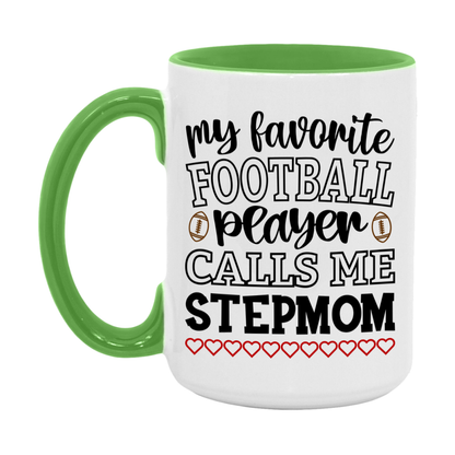 My Favorite Football Player Calls Me Stepmom Mug – Funny Football Stepmom Gift – Mug For Stepmom From Player – Football Season Gift Idea