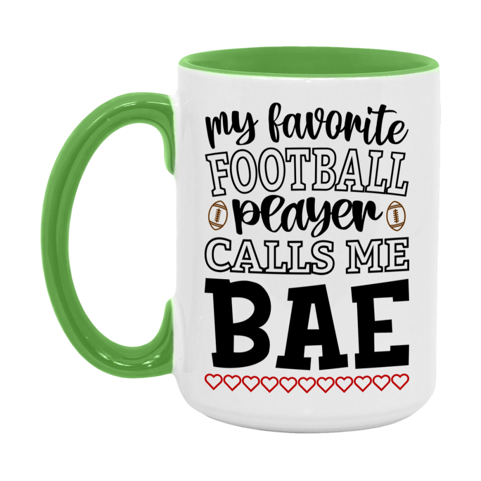 My Favorite Football Player Calls Me Bae Mug – Funny Football Bae Gift – Mug For Bae From Player – Football Season Gift Idea