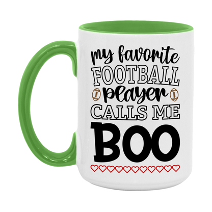 My Favorite Football Player Calls Me Boo Mug – Funny Football Boo Gift – Mug For Boo From Player – Football Season Gift Idea