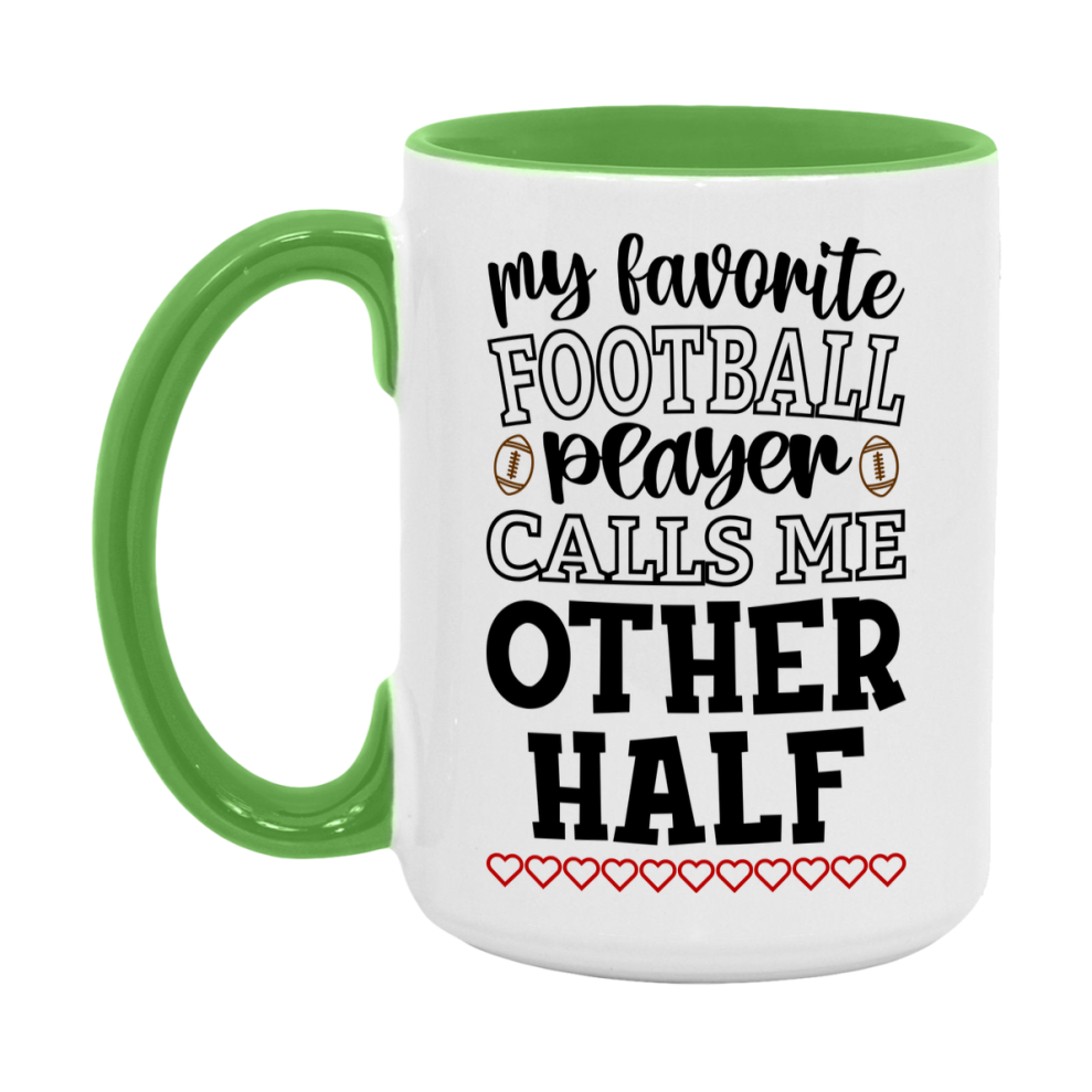 My Favorite Football Player Calls Me Other Half Mug – Funny Football Other Half Gift – Mug For Other Half From Player – Football Season Gift Idea
