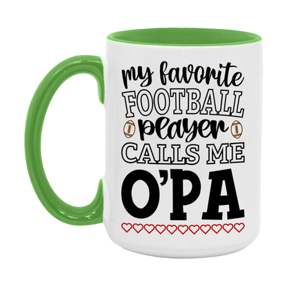 My Favorite Football Player Calls Me O'pa Mug – Funny Football O'pa Gift – Mug For O'pa From Player – Football Season Gift Idea