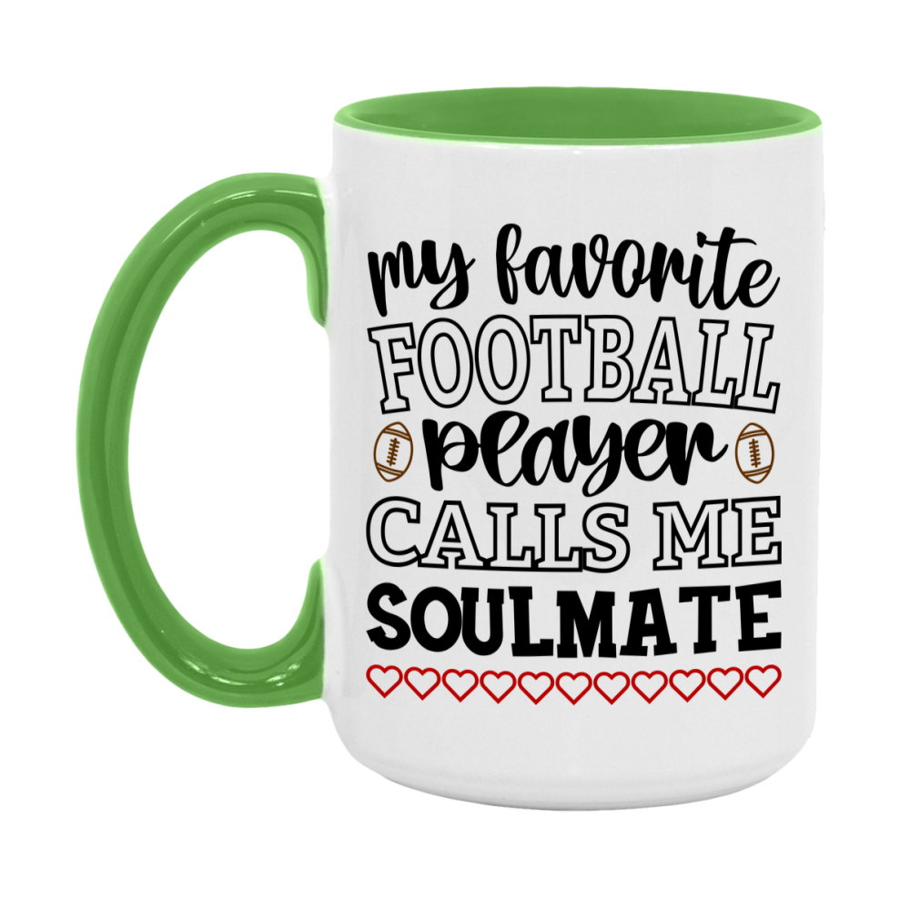 My Favorite Football Player Calls Me Soulmate Mug – Funny Football Soulmate Gift – Mug For Soulmate From Player – Football Season Gift Idea