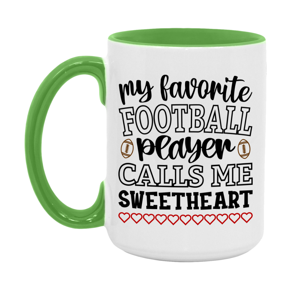 My Favorite Football Player Calls Me Sweetheart Mug – Funny Football Sweetheart Gift – Mug For Sweetheart From Player – Football Season Gift Idea