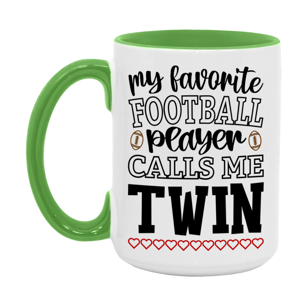 My Favorite Football Player Calls Me Twin Mug – Funny Football Twin Gift – Mug For Twin From Player – Football Season Gift Idea