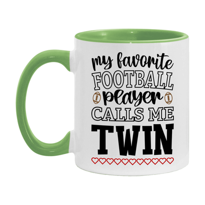 My Favorite Football Player Calls Me Twin Mug – Funny Football Twin Gift – Mug For Twin From Player – Football Season Gift Idea