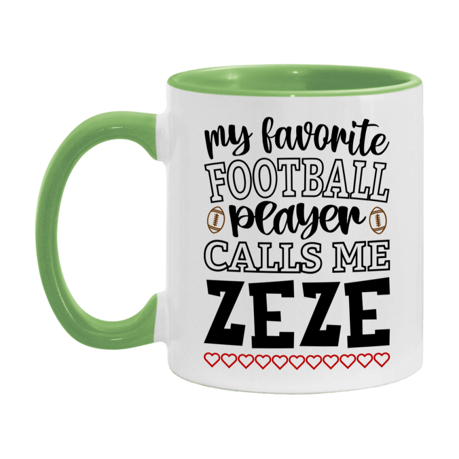 My Favorite Football Player Calls Me Zeze Mug – Funny Football Zeze Gift – Mug For Zeze From Player – Football Season Gift Idea