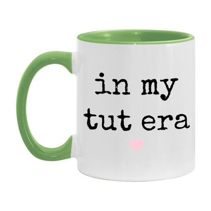 In My Tut Era Coffee Mug – Cute Gift for Tut