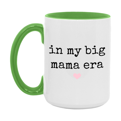 In My Big Mama Era Coffee Mug – Cute Gift for Big Mama