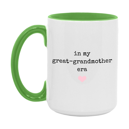In My Great-Grandmother Era Coffee Mug – Cute Gift for Great-Grandmother
