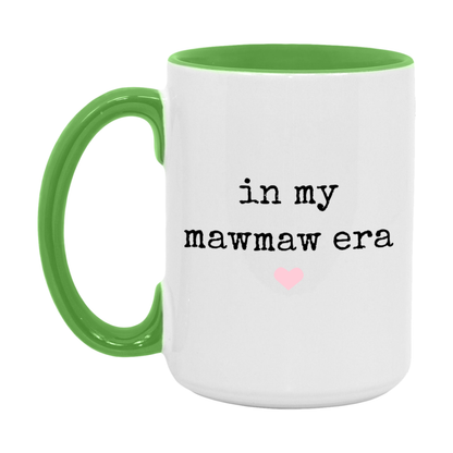 In My Mawmaw Era Coffee Mug – Cute Gift for Mawmaw