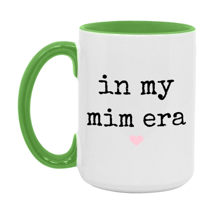 In My Mim Era Coffee Mug – Cute Gift for Mim