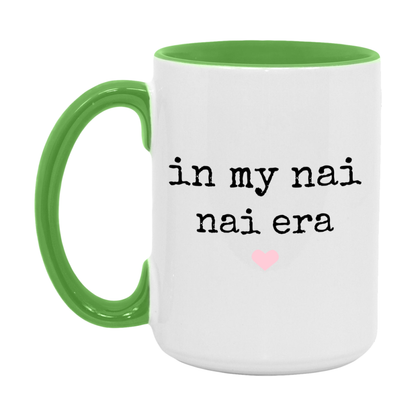 In My Nai Nai Era Coffee Mug – Cute Gift for Nai Nai