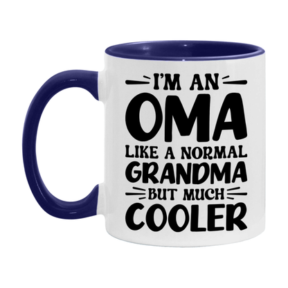 I'm An Oma Like A Normal Grandma But Much Cooler Mug – Funny Oma Gift – Grandma Coffee Mug – Gift For Oma