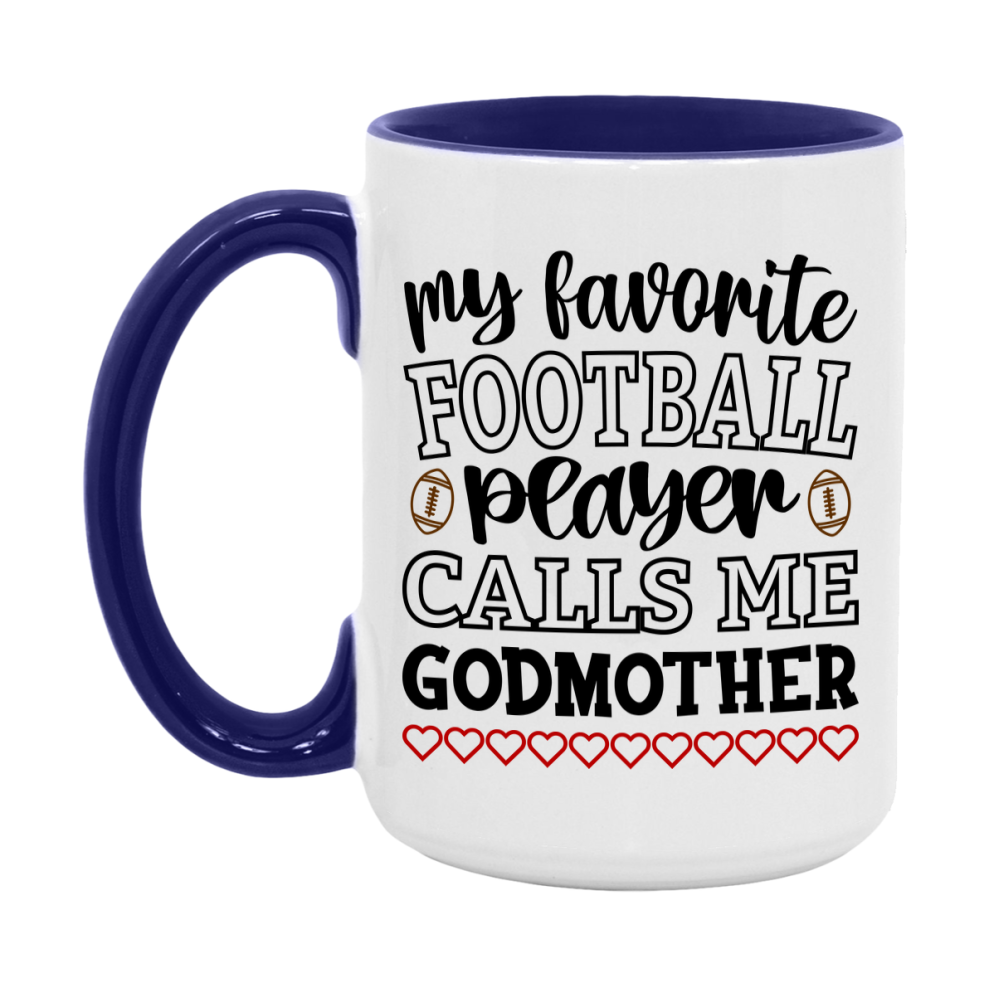My Favorite Football Player Calls Me Godmother Mug – Funny Football Godmother Gift – Mug For Godmother From Player – Football Season Gift Idea