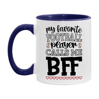 My Favorite Football Player Calls Me Bff Mug – Funny Football Bff Gift – Mug For Bff From Player – Football Season Gift Idea